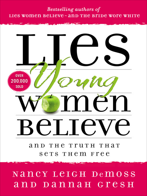 Title details for Lies Young Women Believe by Nancy Leigh DeMoss - Wait list